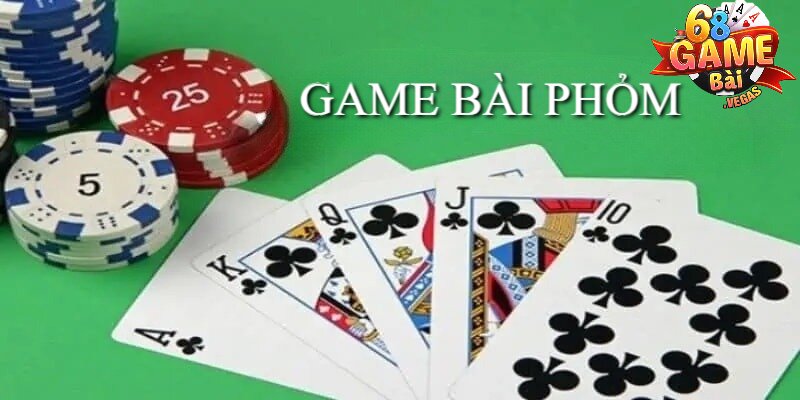 Phỏm là một trong những sản phẩm được yêu thích tại 68 game bài