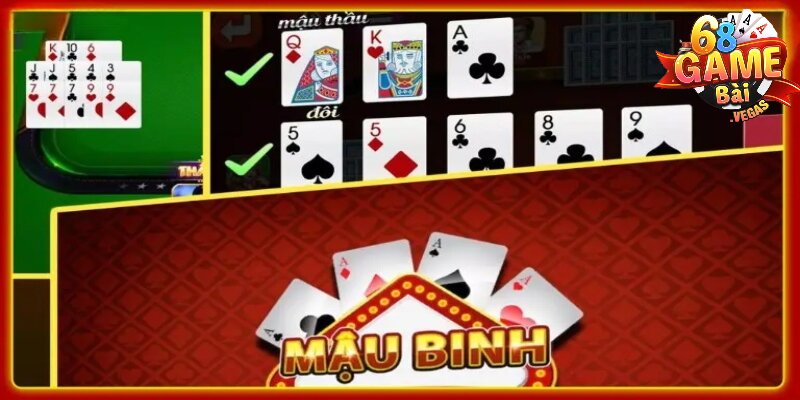 Mậu binh là game bài thú vị được đông đảo hội viên yêu thích