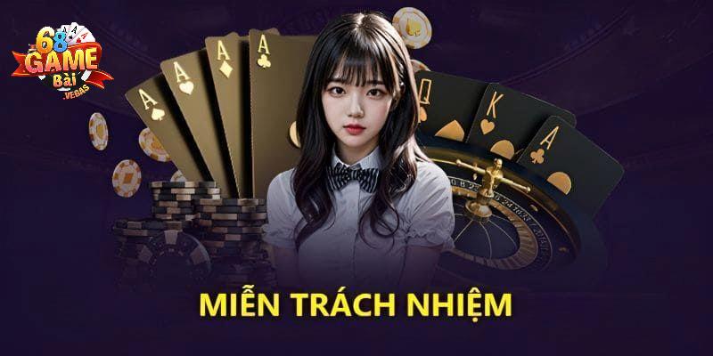 Trách nhiệm người chơi theo quy định miễn trừ trách nhiệm